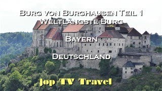 Rundgang durch die Burg von Burghausen Teil 1 Weltlängste Burg Bayern Deutschland jop TV Travel [upl. by Stricklan]