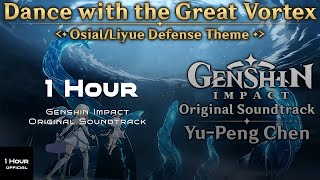 Dance with the Great Vortex 1 Hour Channel  Osial Liyue Defense Theme  Genshin Impact Soundtrack [upl. by Sethrida]