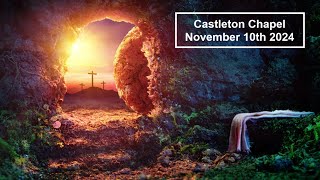 Castleton Chapel morning service November 10th 2024 [upl. by Romano291]