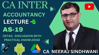 LEC 6 AS 19 LEASECA INTER NEW SYLLABUS VID  74   CA NEERAJ SINDHWANI [upl. by Akirat664]