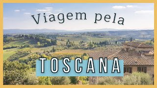 Roteiro de VIAGEM PELA TOSCANA completo  6 dias entre cidades vilarejos e vinícolas [upl. by Ahsaeyt58]