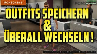 GTA 5 Online I Outfits speichern amp überall wechseln   Mega geil [upl. by Odnalro]