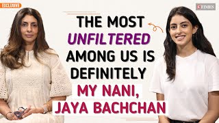 Navya Naveli Nanda amp Shweta Bachchans UNFILTERED Interview On What The Hell Navya Jaya Bachchan [upl. by Braynard618]