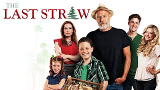 The Last Straw  Family Faith Christmas Movie Starring Corbin Bernsen [upl. by Reena]