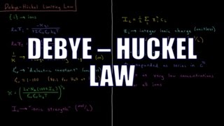 Chemical Thermodynamics 97  DebyeHuckel Law [upl. by Nert]