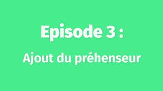 ROBOGUIDE Créer facilement un Pick amp Place  Episode 3 Préhenseur [upl. by Nonrev]