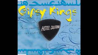 Gipsy Kings  Hotel California Radio Edit [upl. by Leahcim]