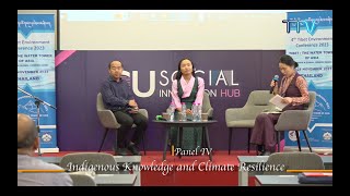 4th Tibet Environment Conference Panel IV Indigenous Knowledge and Climate Resilience [upl. by Attalie]