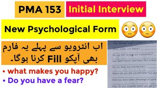 PMA 153 Long course Initial interview Bio data form and new psychological form [upl. by Earas]