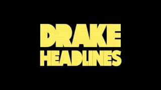 Drake  Headlines NEW 2011 Take Care [upl. by Vani]