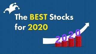 The Best Stocks to Buy for 2020 [upl. by Icnan]