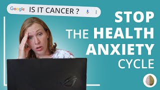 5 Ways to Stop the Health Anxiety Cycle [upl. by Varick245]