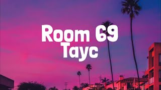 Tayc  Room 69 Lyrics [upl. by Dania]