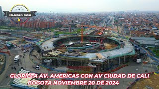 GLORIETA AV AMERICAS CON CIUDAD DE CALI BOGOTA NOV 20 DE 2024 [upl. by Keheley360]