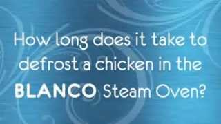 Defrosting chicken in a Blanco Steam Oven [upl. by Eilrebmik]