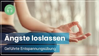 Ängste loslassen ➡️ Geführte Meditation gegen Sorgen amp innere Unruhe [upl. by Enialedam]