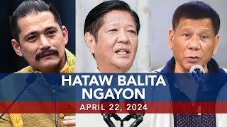 UNTV Hataw Balita Ngayon  April 22 2024 [upl. by Annhoj]