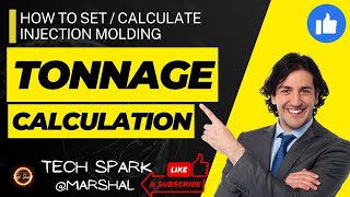 How To Set  Calculate Mold Tonnage In Injection Molding [upl. by Angrist]