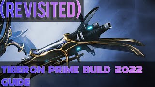 Warframe Tiberon Prime Build Guide REVISITED 2022 3 forma INSANE Damage [upl. by Scuram]