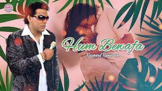 Hum Bewafa  Raymond Ramnarine  Old Is Gold  Shalimar 1978  The Music Boss [upl. by Kay]