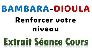 Apprendre Bambara  Dioula  Renforcer son niveau  Extrait dune Séance Cours  Zanga School [upl. by Jemma]