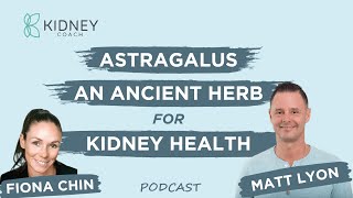 Discover the Secrets of Astragalus Boosting Kidney Health Naturally  ft Dr Matt Lyon [upl. by Cattier]