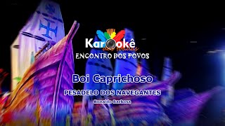 Karaokê Pesadelo dos Navegantes  Boi Caprichoso 1996 [upl. by Leirum]