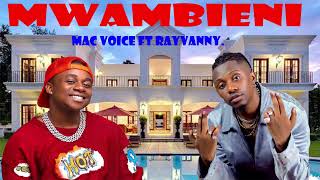 Mac voice ft Rayvanny  Mwambieni 🍑💕💓♥️💋💯 [upl. by Anas309]