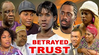 BETRAYED TRUST STEPHANIE OKEREKE JUSTUS ESIRI DESMOND ELLIOT GEORGINA ONUOHACLASSIC trending [upl. by Serle]