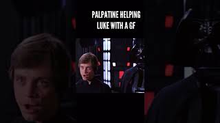 PALPATINE HELPS LUKE GET A GIRLFRIEND starwars palpatine luke darthvader funny comedy laugh [upl. by Aissenav]