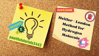 Heitler – London Method for Hydrogen Molecule paarthstutorials3442 [upl. by Aven]