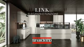 Snaidero Cucine  Link la cucina elegante e smart [upl. by Eiffub568]