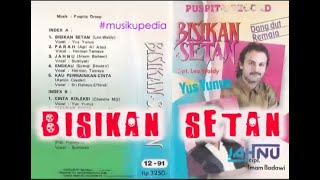 Full Album Yus Yunus  Bisikan Setan [upl. by Marijn]