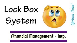 LOCK BOX SYSTEM  Financial Management soldu bcom amitdimri ignou [upl. by Balliol997]