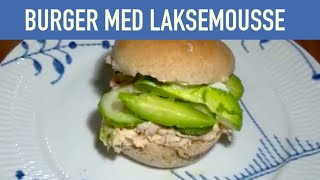 Lakseburger med cremet laksemousse  Opskrift  72 [upl. by Itnahsa118]