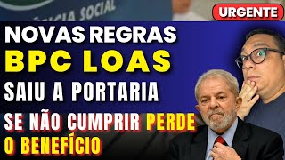 ATENÇÃO BPC LOAS governo lança nova portaria para garantir pagamentos do benefícios [upl. by Lorne]