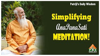 Simplifying AnaPanaSati Meditation  Patrijis Daily Wisdom pmcenglish [upl. by Arfihs]