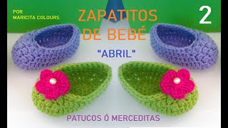 Zapatitos Bebé Crochet quotAbrilquot 2 Merceditas por Maricita [upl. by Eusassilem]