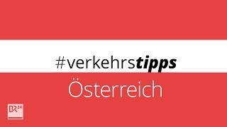 Wichtige Verkehrsregeln in Österreich verkehrstipps  BR24 [upl. by Aneekas]