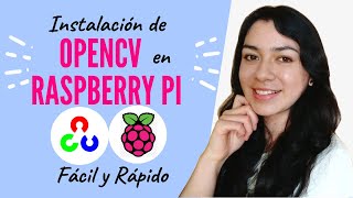 Como instalar OPENCV 👁️ en RASPBERRY PI  Fácil y rápido [upl. by Verbenia]