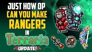 Just How OP Can You Make Rangers in Terraria Update  HappyDays [upl. by Kurys]