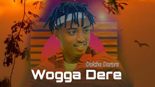 Dolche  Wogga Dere ዎጋ ደሬ  New Ethiopian Wolaita Music Official Video [upl. by Eusadnilem]