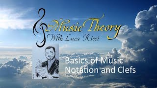 Luca Ricci  Music Theory Beginners  Basics of Music Notation and Clefs [upl. by Nwahsad416]