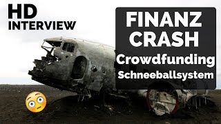 Finanzkrise  Wie investieren vor dem Crash 23 Crowdfunding amp Schneeballsystem [upl. by Heintz]