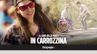 Ilaria Naef quotFaccio il giro della morte in carrozzina Volete provare anche voiquot [upl. by Esta885]