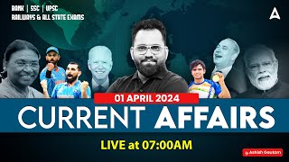 1 APRIL CURRENT AFFAIRS 2024  ALL EXAMS IMP CURRENT AFFAIRS TODAY  ASHISH GAUTAM SIR [upl. by Eibloc]