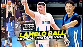 LaMelo Ball Official Mixtape Vol 3 [upl. by Alabaster]