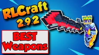 RLCraft 292 Best Weapons In My Opinion ⚔ [upl. by Zeena]