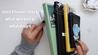 2023 PLANNER STACK  END OF THE YEAR PLANNERS  WHAT WORKED AND WHAT DIDNT [upl. by Rubina589]