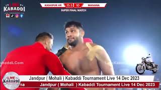 FINAL Match  Jandpur kabaddi cup 2023  KASHIPUR VS MANANA [upl. by Dyane]